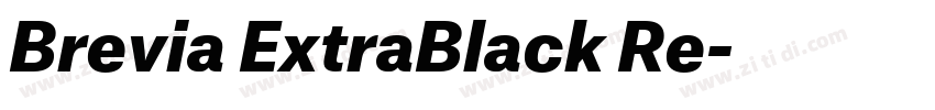 Brevia ExtraBlack Re字体转换